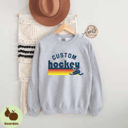 Custom Hockey Sweatshirt or Hoodie, Hockey Sweatshirt, Hockey Mom Hoodie, Hockey Hoodie, Custom Hoodie, Hockey Gift, Gam