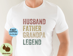 Husband Father Grandpa Legend Shirt, Funny Gift for Grandpa, Grandfather Tee, Fathers Day shirt, Best  FatherGrandpa Shi