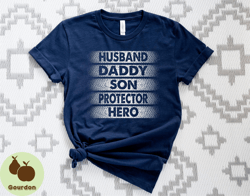 Husband Daddy Son Protector Hero Shirt, Protector Hero Shirt, Dad Gift Shirts, Funny Dad Shirt, Husband TShirt, Fathers