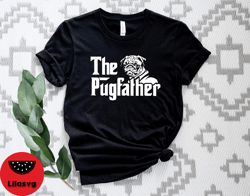 The Pugfather Shirt, Pug Dog Dad Shirt, Pug Owner Men Shirt, Pug Daddy Gift for Tee, Funny Pug Shirt, Pug Daddy Shirt, P