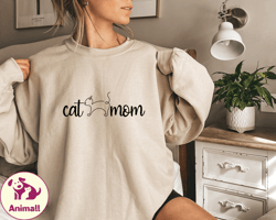 Cat Mom Shirt, Cat Mom Sweatshirt, Cat Mom Gift, Cat Mom shirt, Cat Mom Tee, Cat Mom Shirt for Women, Unisex Minimalist