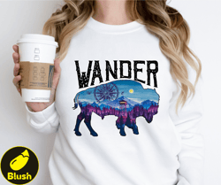 Wander Buffalo Sweatshirt, Wanderlust Sweatshirt, Nature Lover Hoodie, Mountain Night Sweater, Forest Crewneck Hoodie, N