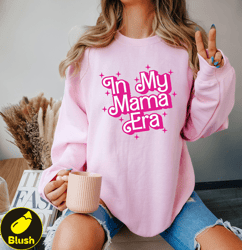 B Doll In My Mama Era Shirt, Mom Era Sweatshirt, Retro Mama Shirt, Mama Gift from kid, Cool Mama Shirt, shirt for mom