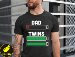 Dad of Twins Battery Shirt, Twin Dad Fathers Day Gift Tshirt, Funny Twins Daddy Tshirt, Xmas Twin Dad Gift, Fathers Day,