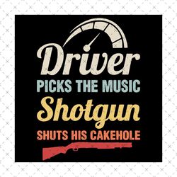 Driver picks the music shotgun shuts svg,svg,demon hunter svg,john winchester svg,dean winchester svg,svg cricut, silhou