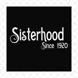 Sisterhood since 1920, Zeta svg, 1920 zeta phi beta, Zeta Phi beta svg
