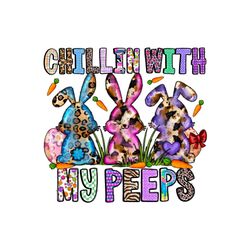 Chillin With My Peeps Png Rabbit Carrot Png Sublimation
