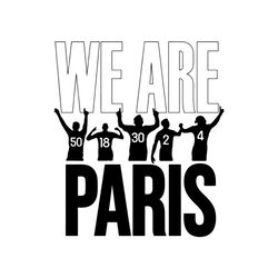 We Are Paris Svg, Sport Svg, Paris Svg, PSG Messi Svg, Soccer Svg, Soccer Player Svg, PSG FC Svg, We Are Paris 2021 Svg,