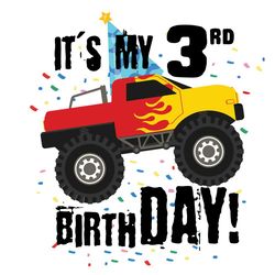 Its My 3rd Birthday Svg, Birthday Svg, Monster Truck Svg, Birthday Gift Svg, Truck Gift Svg, Truck Lovers Svg, Birthday