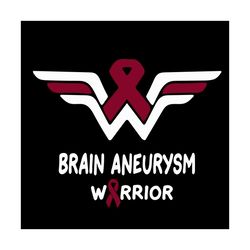Brain Aneurysm Awareness Warrior Svg, Trending Svg, Brain Aneurysm Svg, Survived Svg, Warrior Svg, Burgundy Ribbon Svg,