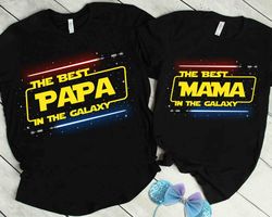 Star Wars Couples Lightsaber Best Papa Mama In The Galaxy Shirt, Fathers Day Galaxys Edg