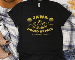 Star Wars Jawa Droid Repair Tatooines Finest T-Shirt Unisex Adult T-shirt Kid shirt Gift