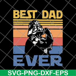 Best dad ever svg, eps, png, dxf digital file FTD01062117
