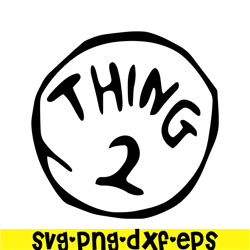Thing 2 The Simple Text SVG, Dr Seuss SVG, Cat in the Hat SVG DS104122336