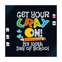 Get Your Crayon, Crayon Svg, Crayon Names Svg, Crayon Mask Svg, Happy 100th Day Of School, Kindergarten Svg, Pre K Svg,