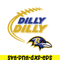 Dilly Ravens SVG PNG DXF EPS, USA Football SVG, NFL Lovers SVG