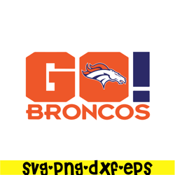 Go Broncos SVG PNG EPS, NFL Fan SVG, National Football League SVG