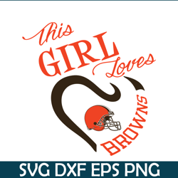 This Girl Loves Cleveland Browns SVG, Football Team SVG, NFL Lovers SVG NFL230112301