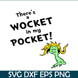 Wocket in my pocket SVG, Dr Seuss SVG, Cat In The Hat SVG DS105122353