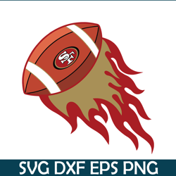 San Francisco 49ers Fire Ball SVG PNG DXF EPS, Football Team SVG, NFL Lovers SVG NFL2291123197