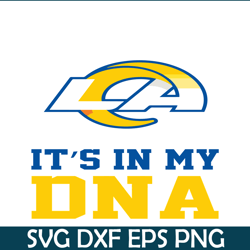 LA Rams In My DNA SVG PNG DXF EPS, Football Team SVG, NFL Lovers SVG NFL229112335