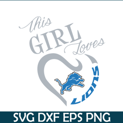 This Girl Loves Lions SVG PNG EPS, US Football SVG, National Football League SVG