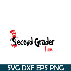 Second Grader I Am SVG, Dr Seuss SVG, Dr Seuss Quotes SVG DS105122397
