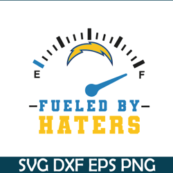 Chargers Fueled by Haters SVG PNG EPS, USA Football SVG, NFL Lovers SVG