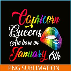 Rainbow Lips Capricorn PNG Queens Are Born On January 6th PNG Capricorn Girl PNG