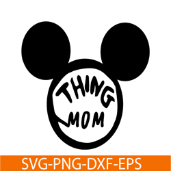 Mickey Thing Mom SVG, Dr Seuss SVG, Cat in the Hat SVG DS104122385