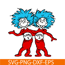 Thing 1 Thing 2 Together SVG, Dr Seuss SVG, Dr. Seuss' the Lorax SVG DS205122318