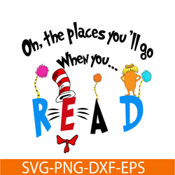 The Place You'll Go When You Read SVG, Dr Seuss SVG, Dr Seuss Quotes SVG DS2051223243