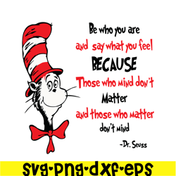 Those Who Mind Don't Matter SVG, Dr Seuss SVG, Dr Seuss Quotes SVG DS1051223143