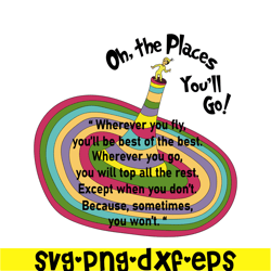 Wherever You Fly You'll Be Best Of The Best SVG, Dr Seuss SVG, Dr Seuss Quotes SVG DS2051223286