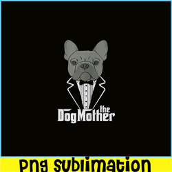 The Dogmother French Bulldog PNG