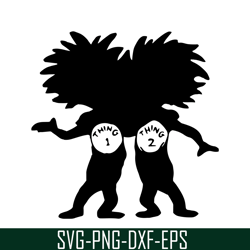 Thing 1 And Thing 2 Black Shadow SVG, Dr Seuss SVG, Cat In The Hat SVG DS105122334