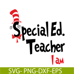 Specialed Teacher I Am SVG, Dr Seuss SVG, Dr Seuss Quotes SVG DS1051223106