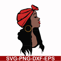 Unbothered Black Girl Svg, Afro Woman Svg, African American Woman svg, png, dxf, eps file OTH00021