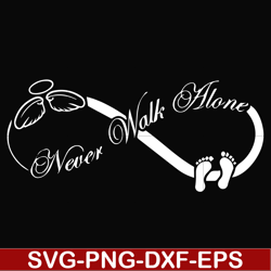 Never walk alone svg, png, dxf, eps file FN00067