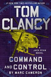 Tom Clancy Command and Control (A Jack Ryan Novel Book 23)