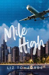 Mile High (Windy City Series)