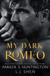My Dark Romeo: An Enemies-to-Lovers Romance (Dark Prince Road)