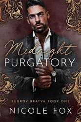 Midnight Purgatory (Bugrov Bratva Book 1) by Nicole Fox