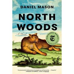 North Woods A Novel by Daniel Mason Ebook pdf