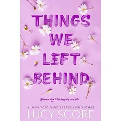 Things We Left Behind (Knockemout Book 3) by Lucy Score Ebook pdf