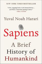 Sapiens: A Brief History of Humankind by Yuval Noah Harari