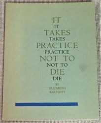It-Takes-Practice-Not-To-Die