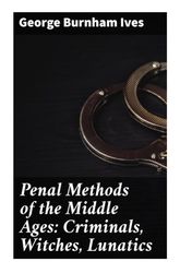 Penal-Methods-of-the-Middle-Ages