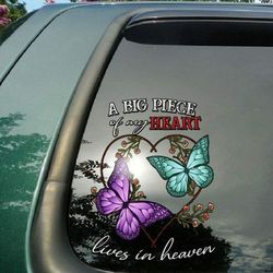 a big piece of my heart lives in heaven car stickers vinyl decal waterproof