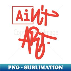Ai Art - Instant PNG Sublimation Download - Defying the Norms